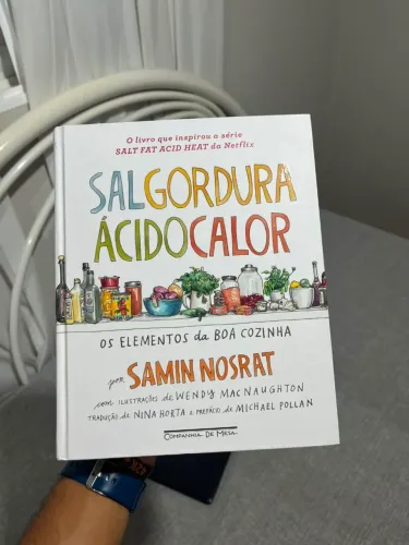 LIVRO - Sal, Gordura, Acidez e Calor