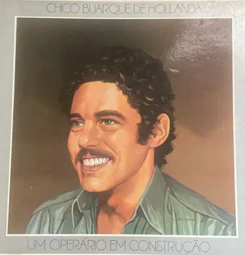 Discos de Vinil (4) - Chico Buarque de Hollanda - Um Operário em Construção