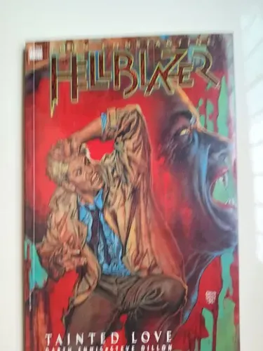 John Constantine - Hellblazer: Tainted Love (1998), por Garth Ennis e Steve Dillon 
