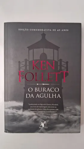 O Buraco da Agulha - Ken Follett (Ed. Comemorativa)