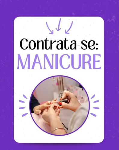 Contrata-se manicure e Art Nails 
