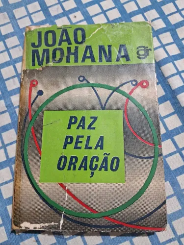 Livro Paz pela Oração - João Mohana