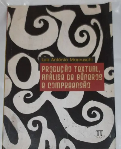 Produção Textual, Análise de Gêneros e Compreensão