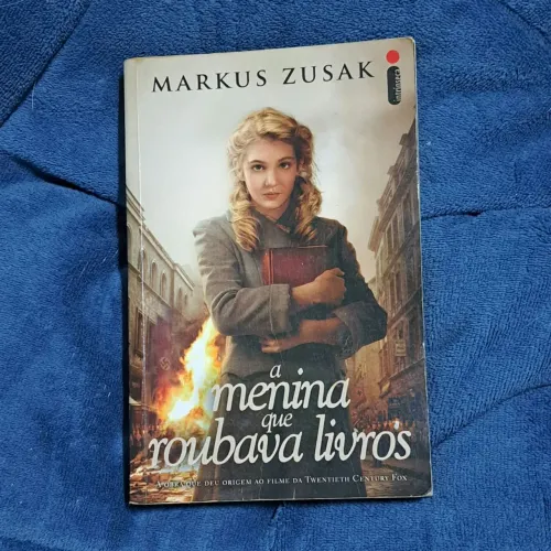 A Menina Que Roubava Livros - Markus Zusak