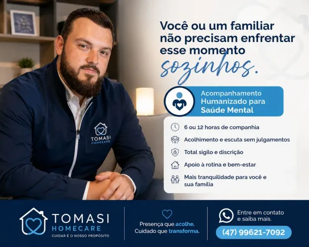 Home Care | Acompanhamento em Saúde Mental | Cuidador Domiciliar | Joinville