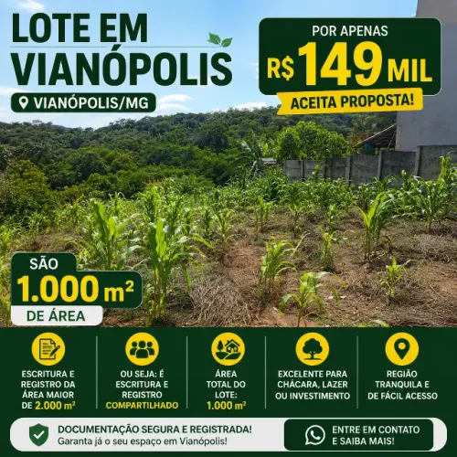 LOTE 1.000m² EM VIANÓPOLIS/MG | R$ 149 MIL | ACEITA PROPOSTA