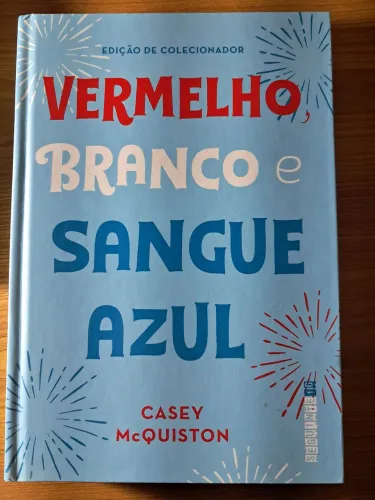 Vermelho, Branco e Sangue Azul - Livro