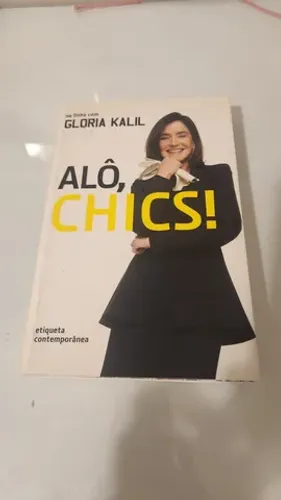 Alô Chics Gloria Kalil