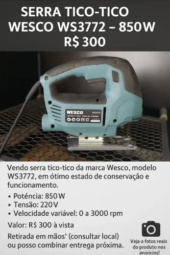 Serra Tico-Tico Wesco WS3772 - 850W - R$300