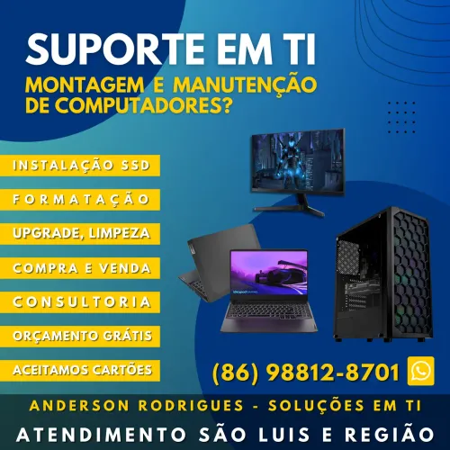 Suporte em TI, Montagem e Manutenção, Compra, Venda de Computadores