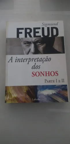 A Interpretação dos Sonhos ? Sigmund Freud