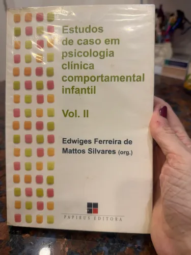 Livro estudos de caso em psicologia clínica comportamental infantil