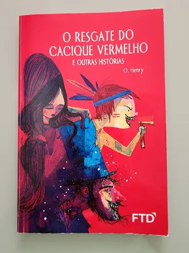 Livro conservado: O resgate do cacique vermelho e outras histórias
