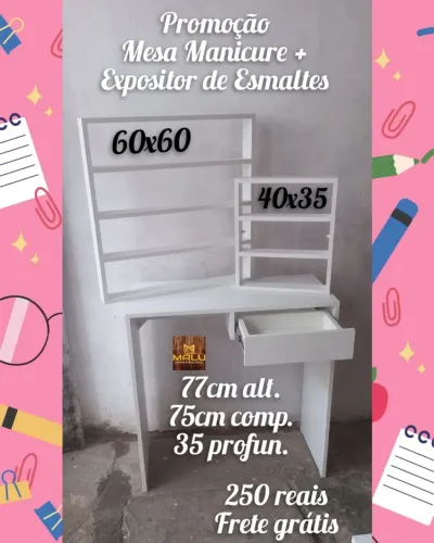 Promoção Mesa Manicure + Expositor Esmaltes