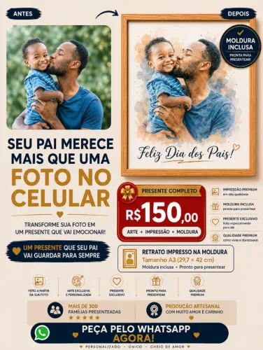 RETRATO PERSONALIZADO EM MOLDURA - PRESENTE COMPLETO PARA O DIA DOS PAIS