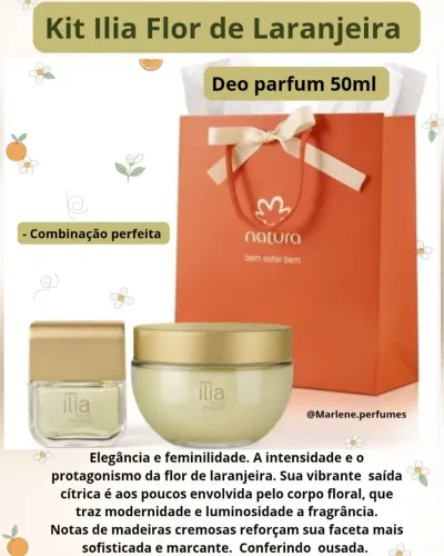 Kit presente Natura Ilia  flor de laranjeira (Perfume +  hidratante corporal perfumado)