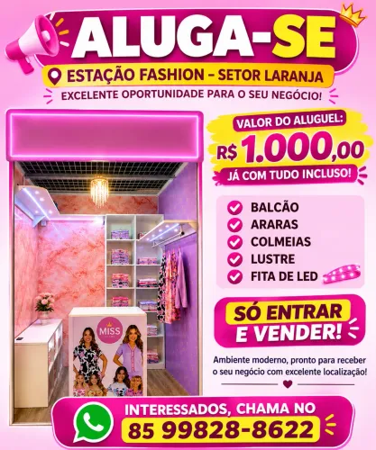 Loja Pronta para Alugar - Estação Fashion | Setor Laranja - R$ 1.000