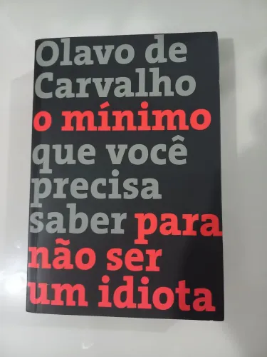 Livro Olavo de Carvalho - O mínino que você precisa saber para não ser um idiota