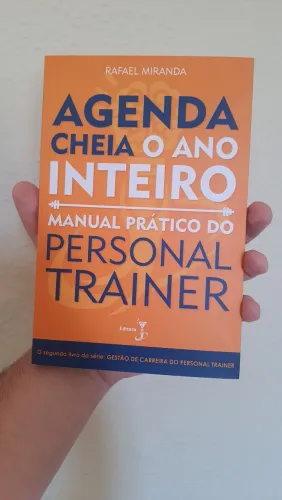 Livro - Agenda cheia o ano inteiro, manual prático do Personal Trainer - Rafael Miranda