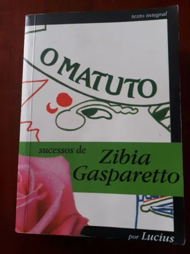 O Matuto - Sucessos de Zibia Gasparetto