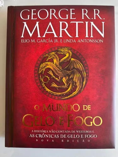 O Mundo de Gelo e Fogo - George R.R. Martin