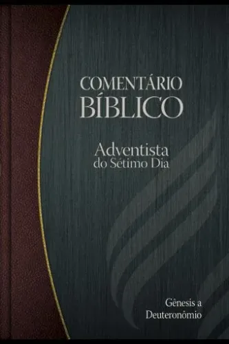 Comentário e Dicionário Bíblico Adventista do Sétimo Dia