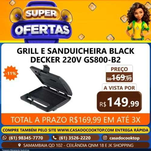 GRILL E SANDUICHEIRA BLACK + DECKER 220V GS800-B2