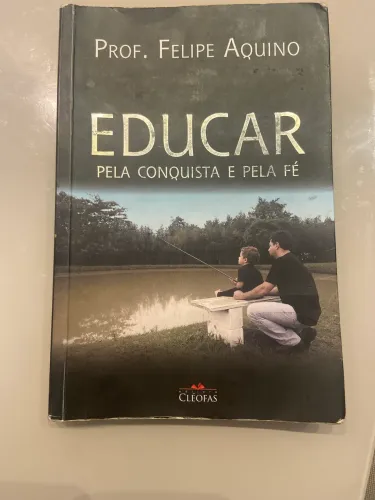 Livro - Educar pela conquista e pela fé