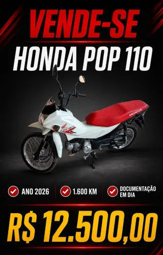 Pop 110 es ano 2026 valor 12,500 com 1.600 km, esta zero