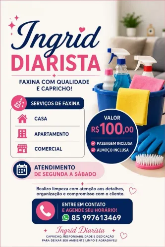 Faxina Residencial e Comercial - Ingrid Diarista - R$ 100
