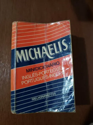 DICIONÁRIO ANTIGO MICHAELIS HISTÓRICO