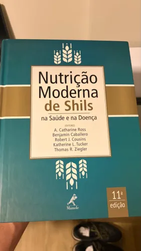 Nutrição moderna de Shils na saúde e na doença - Edição Português | 11th Edição