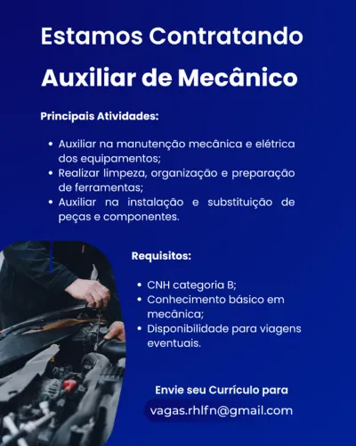 Estamos Contratando: Auxiliar de Mecânico 