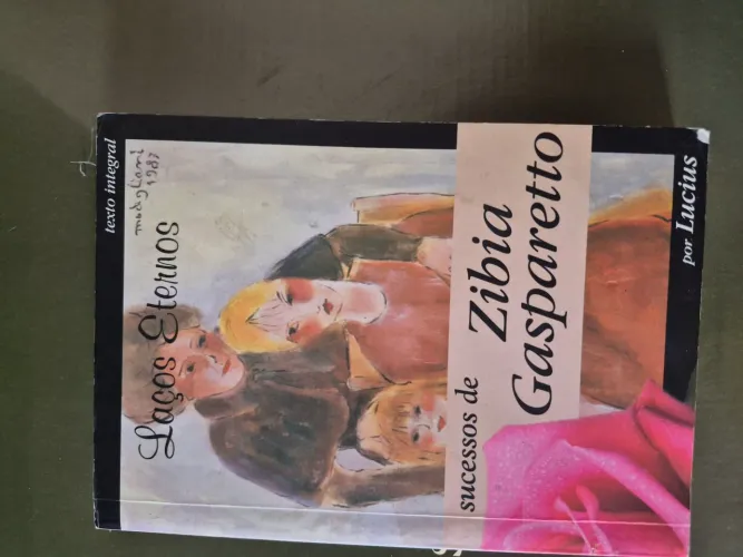 Livro Laços Eternos de Zibia Gasparetto só $6