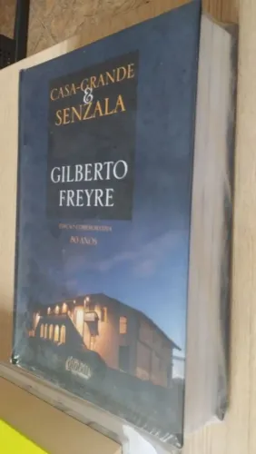 LIVRO CASA -GRANDE & SENZALA - Gilberto Freyre - NOVO