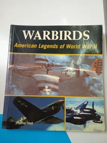 Livro Warbirds American Legends of Word War ||