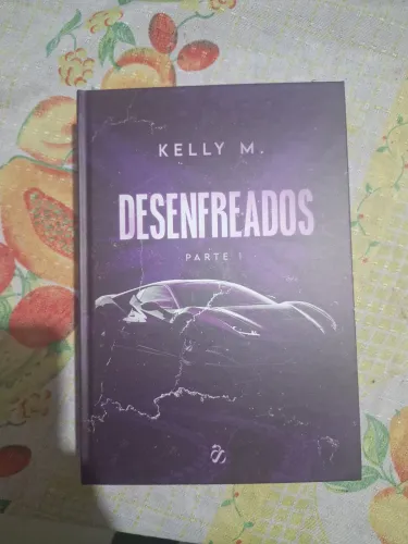 Desenfreados - parte I - Capa Dura - edição de luxo