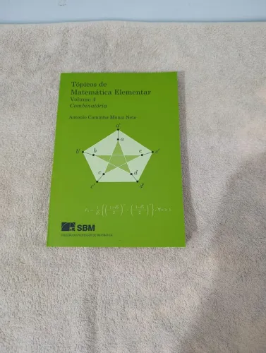 Tópicos de Matemática Elementar Volume 4, Combinatória - Antônio Caminha