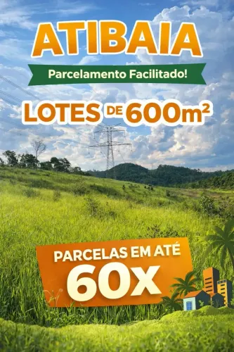 Seu refúgio em Atibaia está aqui! Terrenos de 600m², perfeitos para morar ou investir.