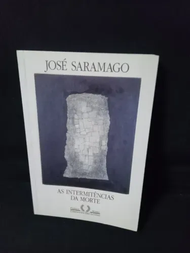Livro José Saramago As Intermitências da Morte