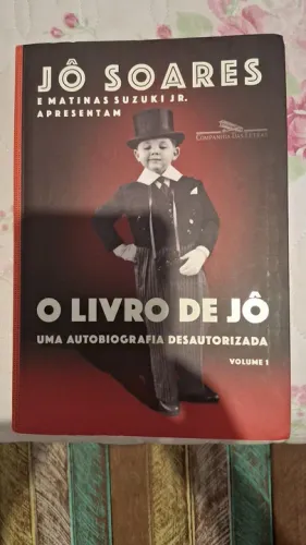 O livro de Jô uma biografia desautorizado. Volume 1