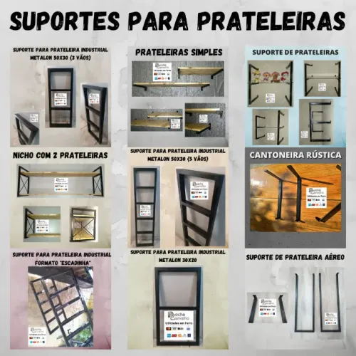Suportes para Prateleiras Metalon. Diversos modelos. Sob Encomenda. Orçamos sob medida.
