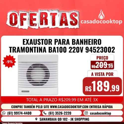 EXAUSTOR PARA BANHEIRO TRAMONTINA BA100 220V *