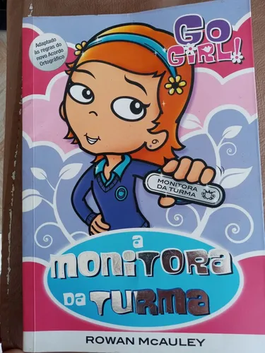 Go GiRL! A monitora da turma