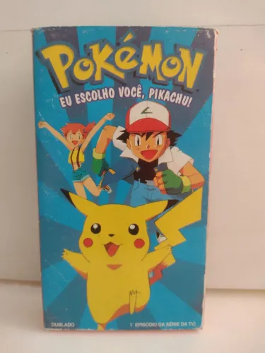 VHS Pokémon - Eu Escolho Você, Pikachu!
