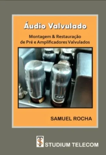 CURSO de áudio valvulado, montagem e manutenção Studiumtelecom,IMPRESSO OU EBOOK