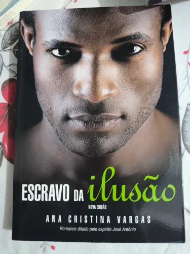 Escravo da Ilusão - Ana Cristina Vargas