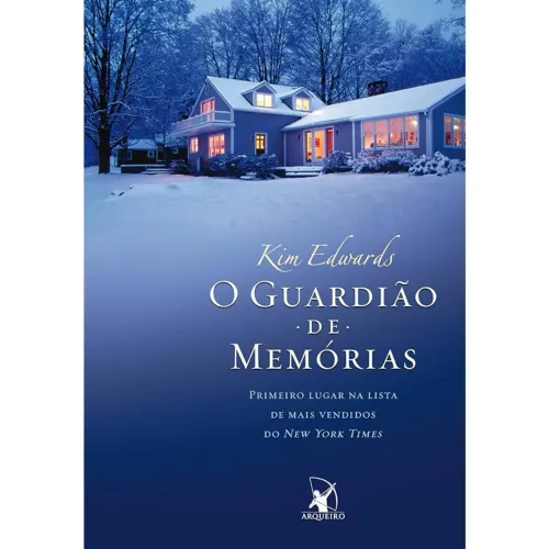 O guardião de memórias - Kim Edwards