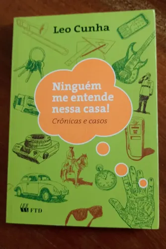 Livro NINGUÉM ME ENTENDE NESSA CASA 