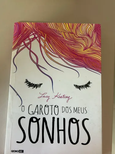 Livro O Garoto dos Meus Sonhos - Lucy Keating | Seminovo ? R$ 25